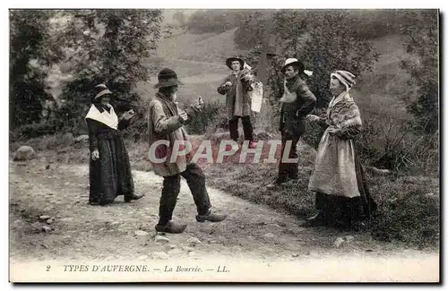 Puy de Dome- Types D&#39Auvergne- La Bourree--Ansichtskarte AK