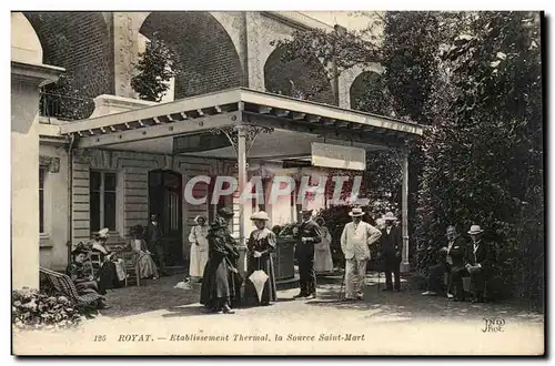 Puy de Dome- Royat-les-bains- Etablissement Thermal-la source Saint- mart-Ansichtskarte AK