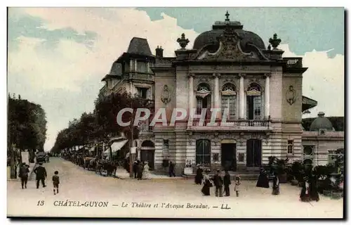 Puy de Dome- Chatel Guyon- Le Theatre et L&#39Avenue Baraduc - -Cartes postales