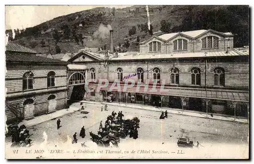 Puy de Dome-Le Mont Dore- L&#39Etablissement Thermal vu de L&#39Hotel SarcironMOntebrand- Rue de la