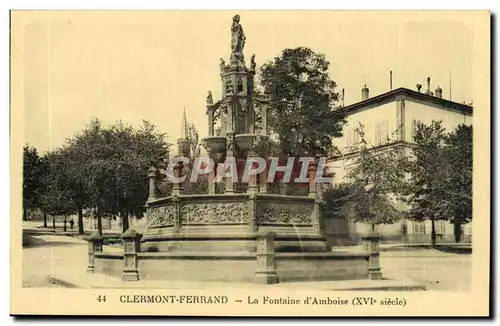 Puy de Dome- Clermont-Ferrand- La Fontaine d&#39Amboise-XVi siecle- -Cartes postales