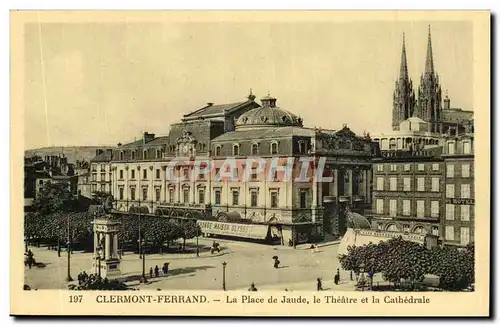 Puy de Dome-Clermont-Ferrand- La Place de Jaude la Theatre et la Cathedrale- -Cartes postales