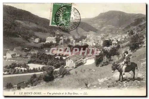 Puy de Dome- Le Mont Dore -Vue Generale et le Puy Gros-ane-Ansichtskarte AK