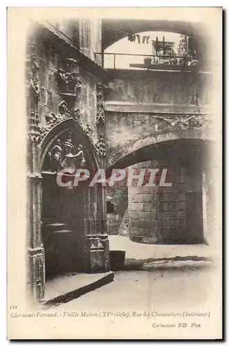 Puy de Dome - Clermont-Ferrand - Vieille Maison XV siecle - Rue des Chausseliers Interieur - Cartes postales