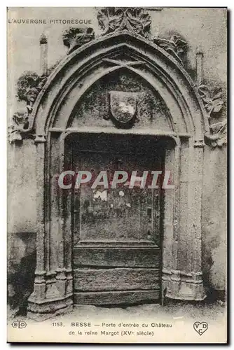 Puy de Dome - Besse - Porte d&#39Entree du Chateau de la reine Margot XV siecle - Ansichtskarte AK