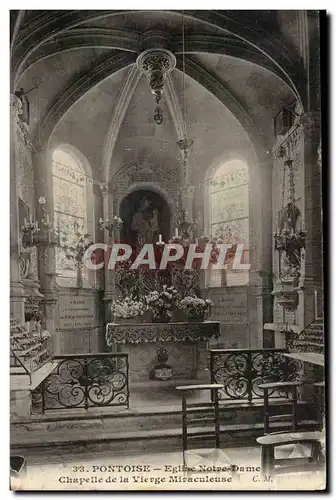 Val D'Oise- Pontoise Eglise Notre Dame- Chapelle de La Vierge Miraculeuse -Cartes postales