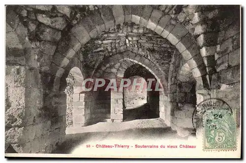 Chateau Thierry - Souterrains du vieux Chateau - Cartes postales