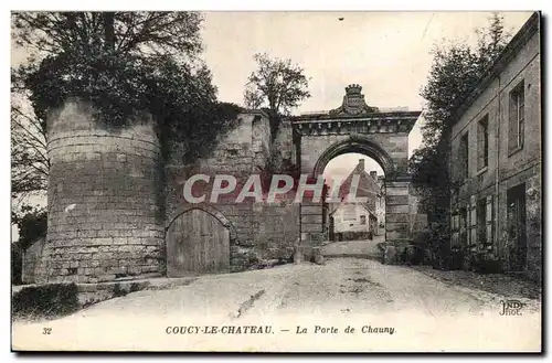 Coucy Le Chateau - La Porte de Chauny - Ansichtskarte AK