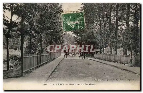 La Fere - Avenue de la Gare - Cartes postales