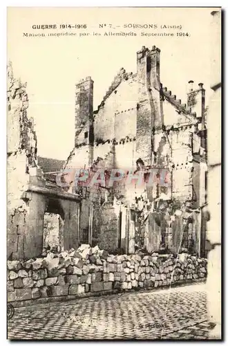 Soissons - Maison incendiee par les Allemands - Septembre 1914 Guerre - militaria - Cartes postales