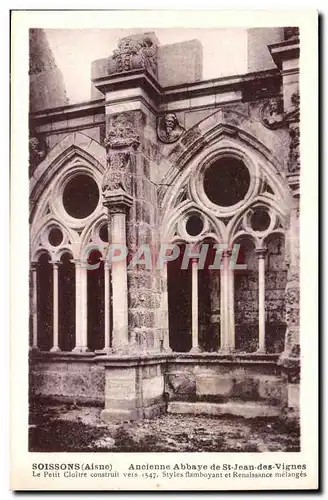 Soissons - Saint Jean des Vignes - Ancienne abbaye Le Petit Cloitre Styles flamboyant - Cartes postales