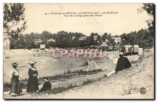 environs de Royan Saint Palais Le Bureau Ansichtskarte AK Vue de la plage prise des dunes