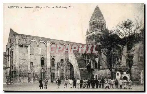 Saintes Cartes postales Ancienne abbaye Caserne Taillebourg