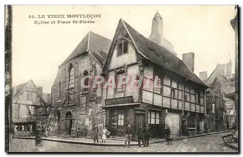Le vieux Montlucon Cartes postales Eglise et place St Pierre