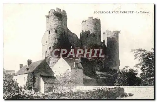 Bourbon l&#39archambault Cartes postales Le chateau