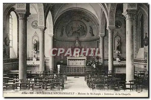 Bourbon l&#39archambault Ansichtskarte AK Maison de St Joseph Interieur de la chapelle