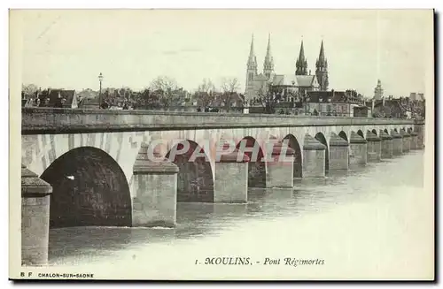 Moulins Cartes postales Pont Regemortes