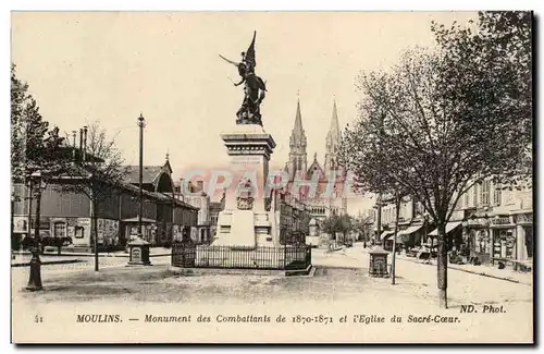 Moulins Ansichtskarte AK Monument des combattants de 1870 1871 et l&#39eglise du SAcre Coeur