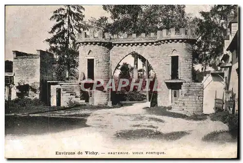 Environs de Vichy Cartes postales Hauterive Vieux portique