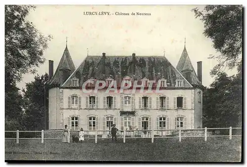 Lurcy Levy Cartes postales Chateau de Neureux