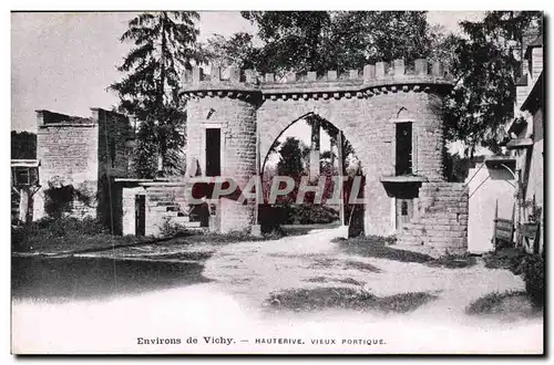 Hauterive Cartes postales Vieux portique environs de Vichy