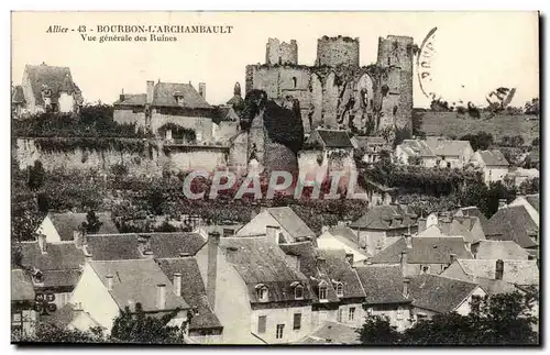 Bourbon l&#39archambault Cartes postales Vue generale des ruines