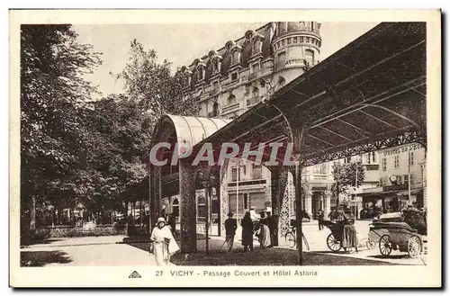 Vichy Ansichtskarte AK Passage couvert et Hotel Astoria