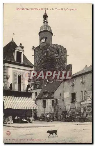 Bourbon l&#39archambault Cartes postales La tour quiqu&#39engrogne