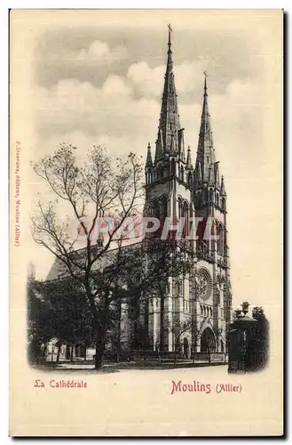 Moulins Cartes postales La cathedrale