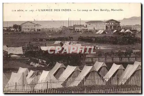 Marseille - L'Armee des Indes - Le Camp au Parc Borely - tente - Cartes postales