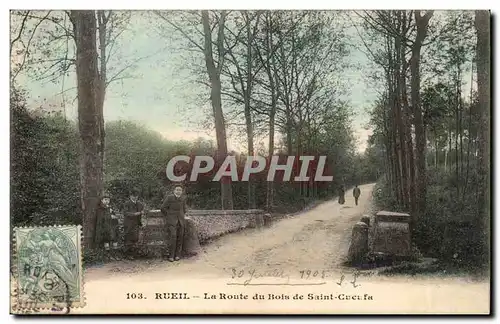 Rueil - La Route du Bois de Saint Cueufa - Cartes postales