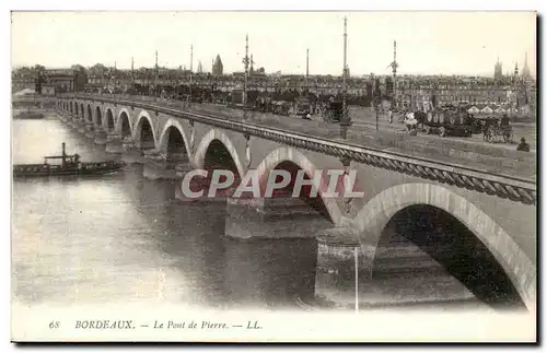 Bordeaux - Le Pont de Pierre - Cartes postales