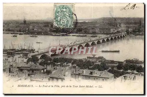 Bordeaux - Le Pont et la Ville pris de la Tour Saint Michel - Ansichtskarte AK