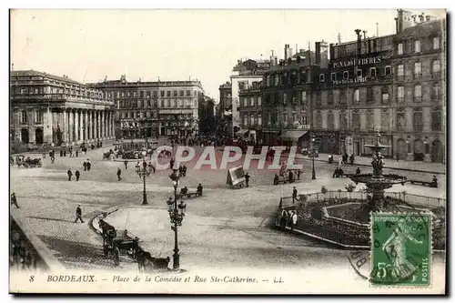 Bordeaux - Place de la Comedie et Rue Ste Catherine - Cartes postales