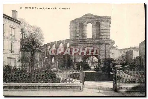 Bordeaux - Les Ruines du Palais Gaileo- Cartes postales