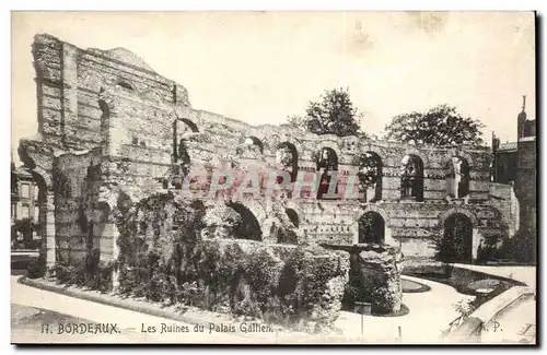 Bordeaux - Les Ruines du Palais Gallien - Cartes postales