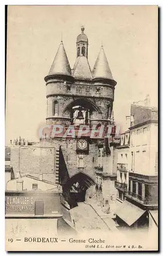 Bordeaux - Grosse Cloche - Cartes postales