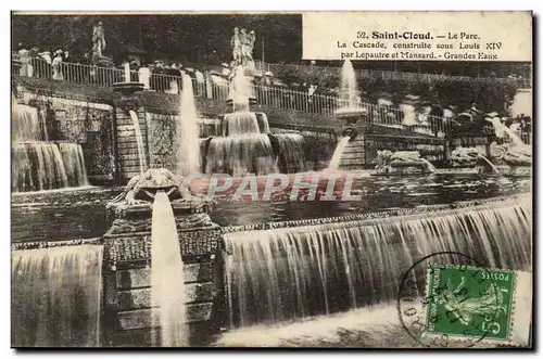 Saint Cloud Cartes postales Le parc La cascade construite sous Louis XIV par Lepautre et Mansard Grandes eaux