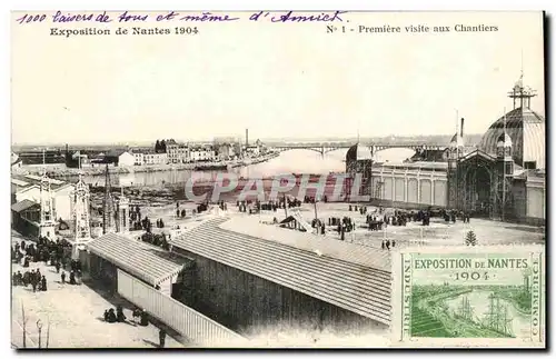 Nantes Ansichtskarte AK Exposition de Nantes 1904 Premiere visite aux chantiers (avec vignette)