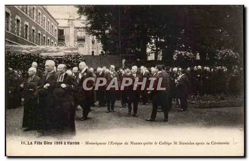Nantes Cartes postales La fete Dieu a Nantes 1926 Monseigneur l'eveque quitte le college St Stanislas apres l