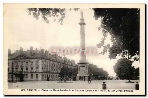 Nantes Ansichtskarte AK Place du Marechal Foch et colonne Louis XVI Hotel du XIEme corps d&#39armee