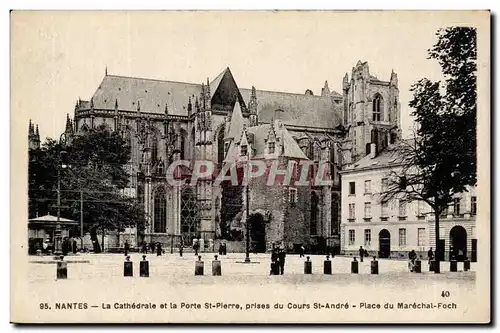 Nantes Cartes postales La cathedrale et la port St Pierre prises du cours St Andre Place du Marechal Foch