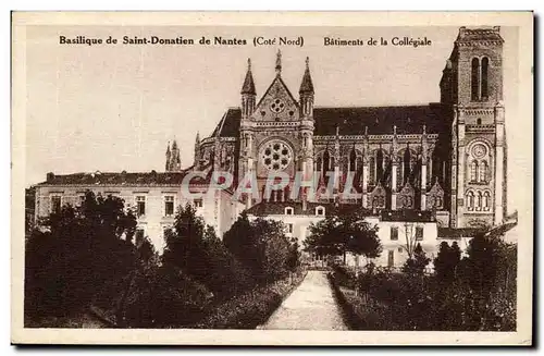 Nantes Cartes postales Basilique de Saint Donation de Nantes Batiments de la collegiale