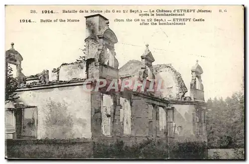 Ansichtskarte AK 1914 Bataille de la Marne LE chateau d etrepy apres le bombardement