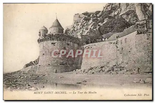 Mont Saint Michel Ansichtskarte AK La tour du Moulin