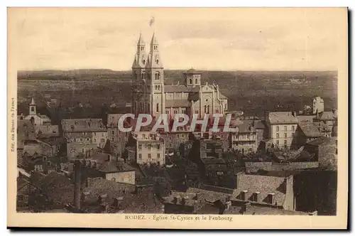 Rodez Cartes postales Eglise St Cyrice et le faubourg