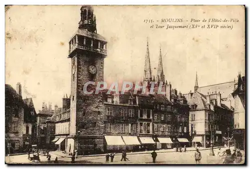 Moulins Ansichtskarte AK Place de l hotel de ville et la tour Jacquemart