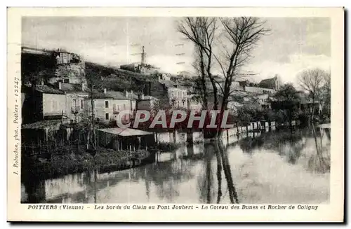 Poitiers Cartes postales Les bords du Clain au Pont Joubert Le coteau des dunes et rocher de Coligny