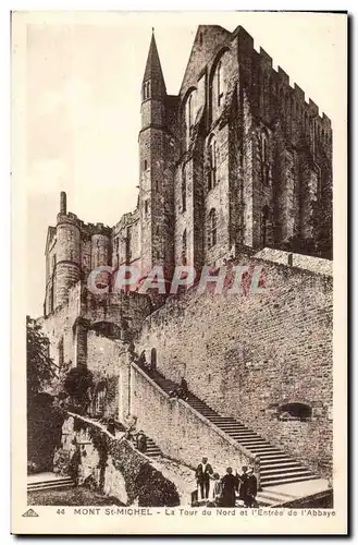Mont Saint Michel Cartes postales Remparts Tour du Nord et l'entree de l'abbaye