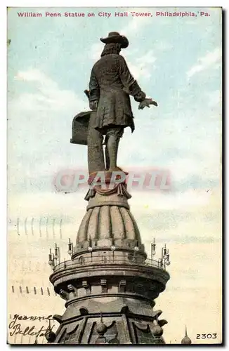 Etats Unis Cartes postales William Penn statue on City Hall Tower Philadelphia Pennsylvania
